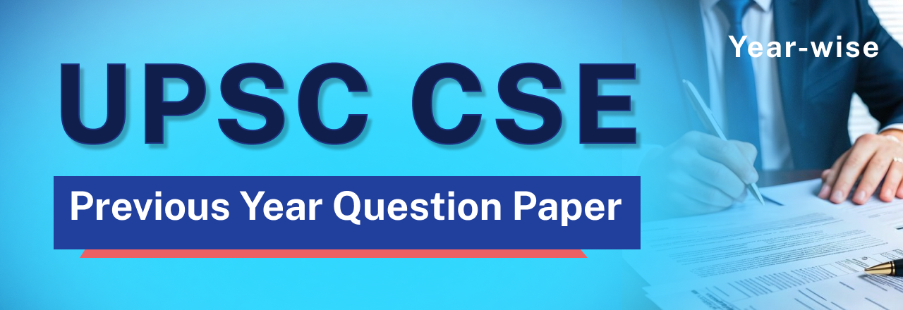 Previous Year UPSC Papers
